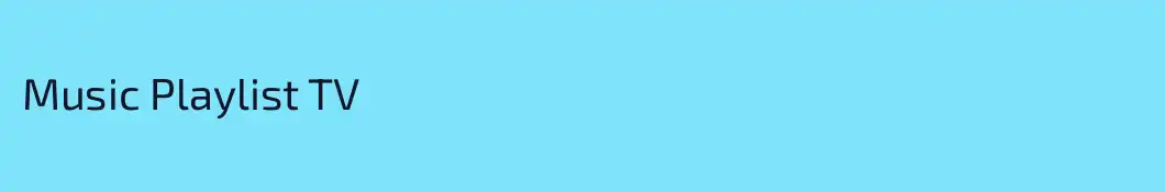 Music Playlist TV